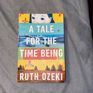 COPY - A Tale for the Time Being by Ruth Ozeki